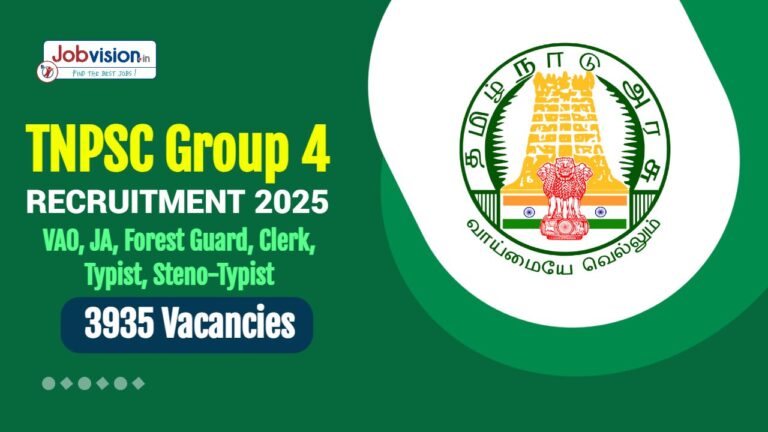 TNPSC Group 4 Recruitment 2025 for 3935 VAO, JA, Forest Guard, Clerk, Typist, Steno-Typist Posts